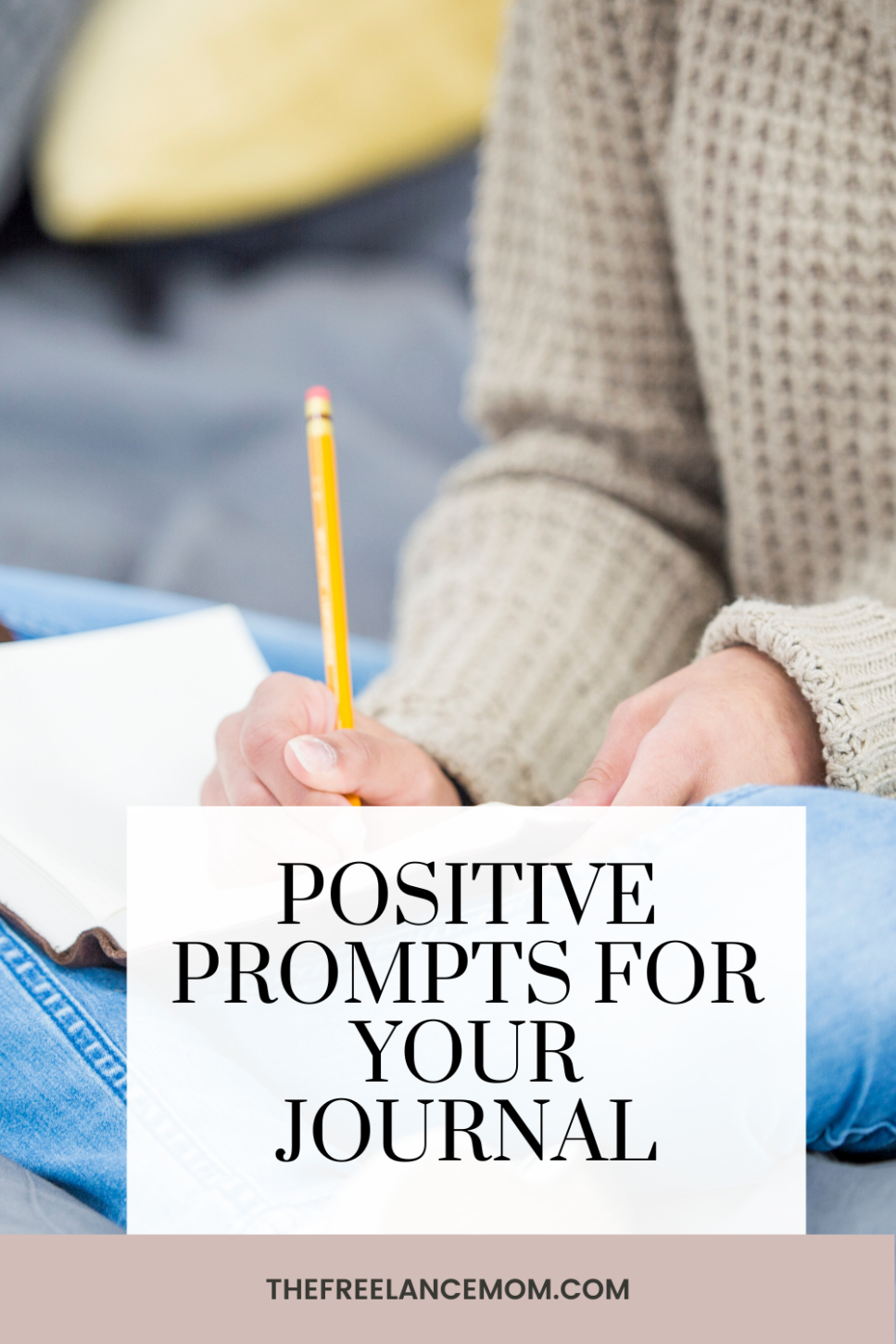 positive prompts freelance journal pin
