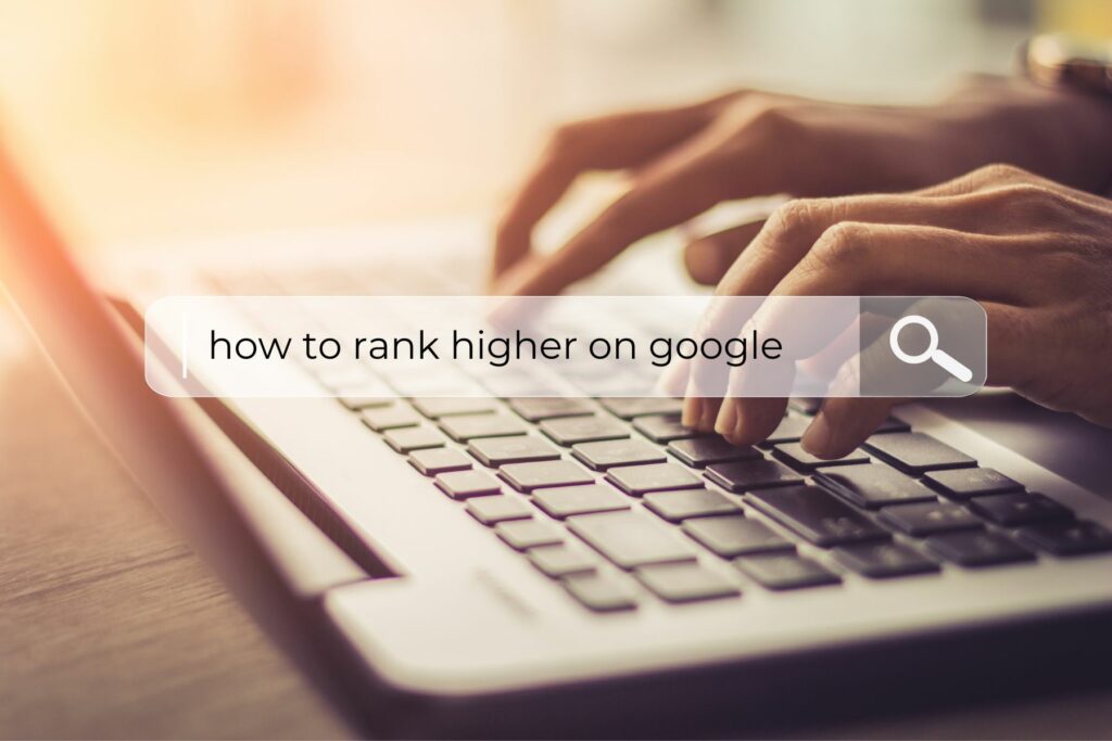 how to rank higher on google with Rank IQ